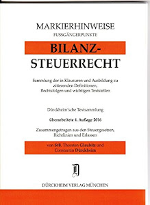 BILANZSTEUERRECHT Markierhinweise/Fußgängerpunkte für das Steuerberaterexamen Nr. 920 (2016): *** DIE NEUAUFLAGE 2017 IST ERSCHIENEN ISBN 9783864531576 ***