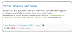 Blogger Yazıları Çerçeve İçine Almak