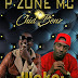 Audio | P Zone Mc Ft Chid Benz - Waka.| Download mp3