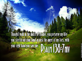 Psalm 138:7 Bible Verse Free Desktop Wallpapers