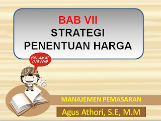 Materi Kuliah Manajemen Pemasaran - Strategi Penentuan Harga