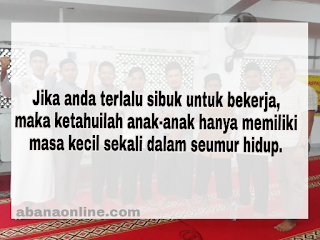 Kumpulan Kata  Bijak Untuk  Orang  Tua  Dalam Mendidik Anak  