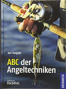 ABC der Angeltechniken