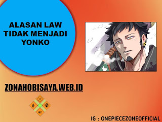 Alasan Kenapa Trafalgar Law Tidak Diakui Sebagai Yonko Terbaru Di One Piece