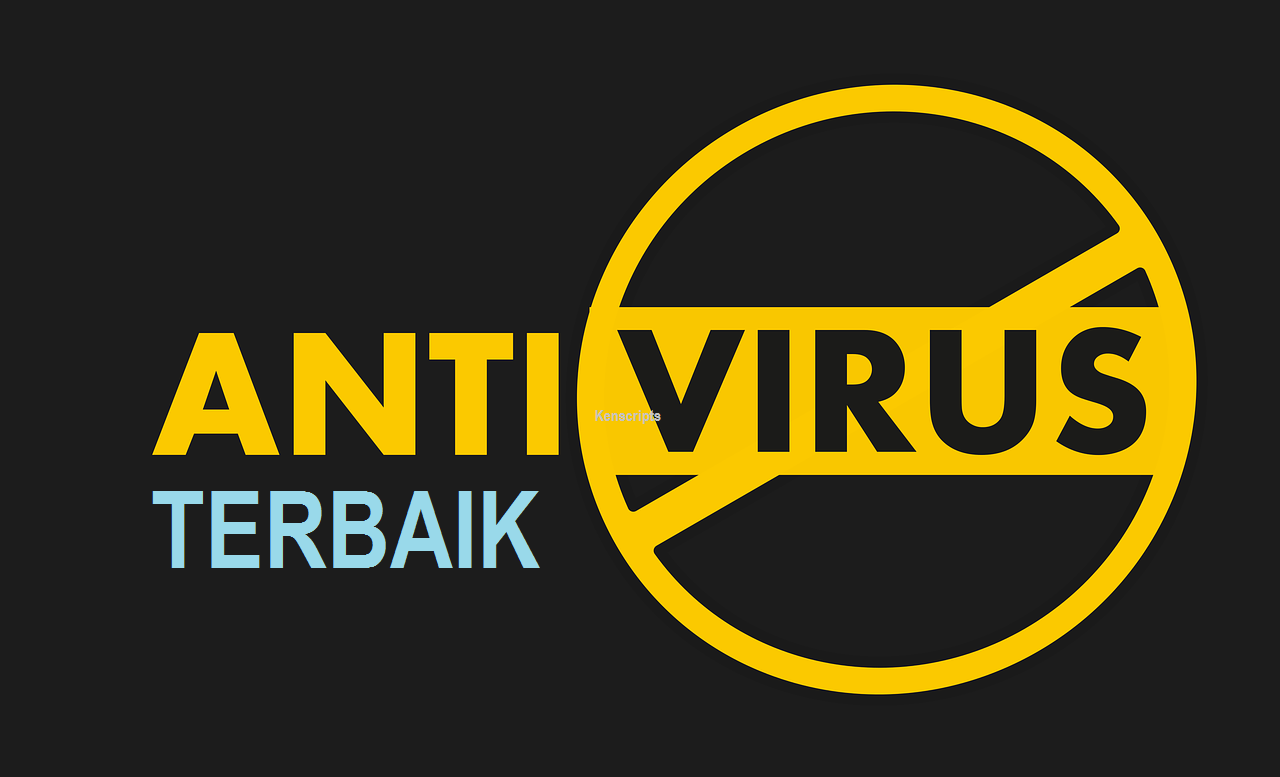 Antivirus terbaikd dan ringan | Kenscripts