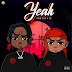 DOWNLOAD MP3: Mellow Don Picasso Ft Ecco - Yeah | (New Song)