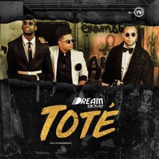 Dream Boyz - Toté (2018) [Download]