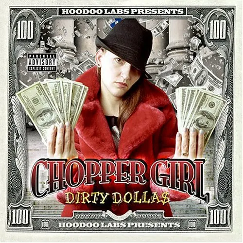 Chopper Girl - Dirty Dolla$ 