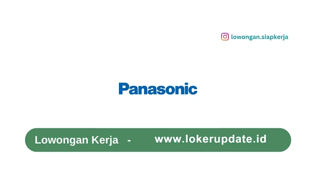 Lowongan Kerja PT Panasonic Manufacturing Indonesia