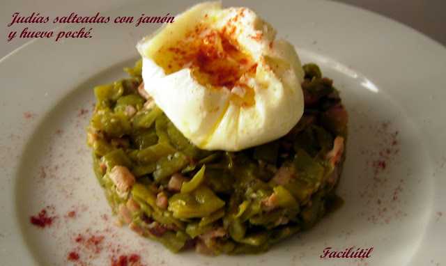 judias-verdes.salteadas-con-jamón-y-huevo-poché