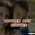 Top 100 Mothers Day Quotes For WhatsApp 