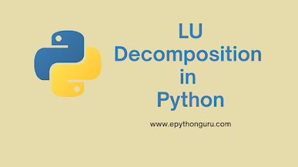 LU Decomposition in Python - ePythonGuru