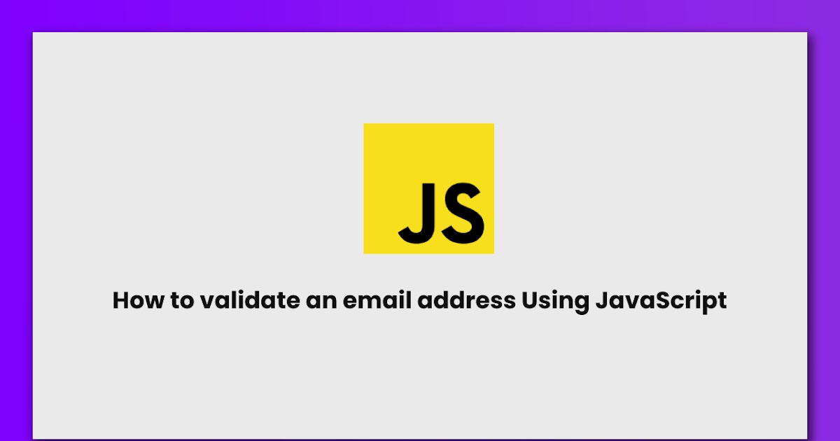 How to validate an email address Using JavaScript | RUSTCODE image.