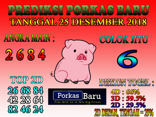 Prediksi Togel Porkas Baru 25 Desember 2018