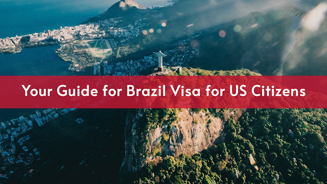 Brazil Visa for US Citizens