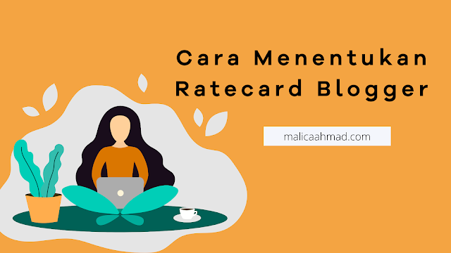 Cara menentukan Ratecard blogger