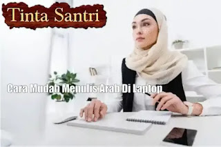 Cara Menulis Arab Di Laptop