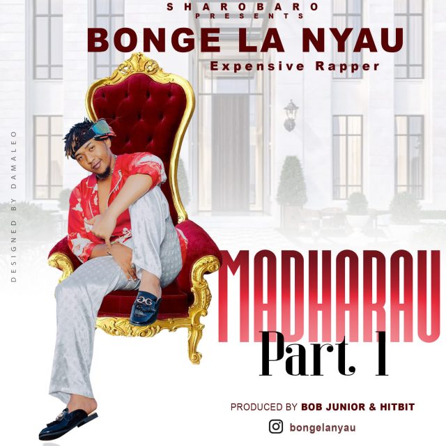 AUDIO | Bonge la nyau - Madharau Part 1 | Mp3 Download
