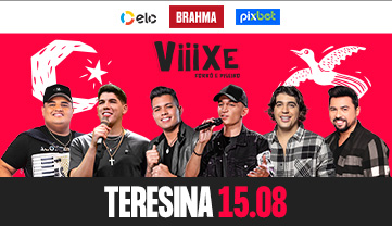 15/08/2022 Festival Viiixe - Forró e Piseiro em Teresina [Arena Chevrolet]