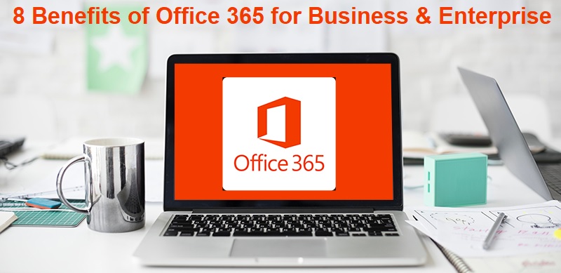 Benefits of Office 365 for Business
