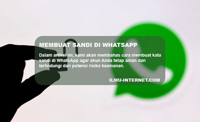 Cara Membuat Kata Sandi di WhatsApp