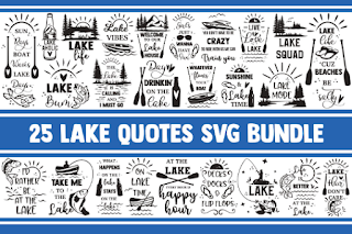 Lake SVG Bundle, lake life svg, svg designs, fishing svg, svg quotes, lake house svg, camping svg, family svg, funny quotes svg, cricut, png