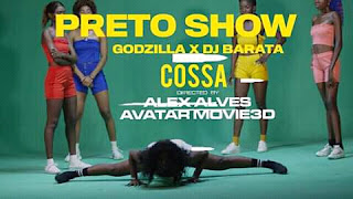 Preto Show - Cossa (feat Godzila Do Game & Dj Barata) (Prod By Teo No Beat)