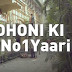 Celebrate #No1Yaari Meet and Greet Dhoni with Your Friends
