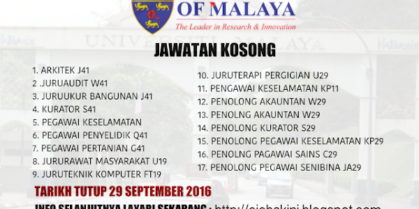 Jawatan Kosong Universiti Malaya (UM) - Tarikh Tutup 29 September 2016