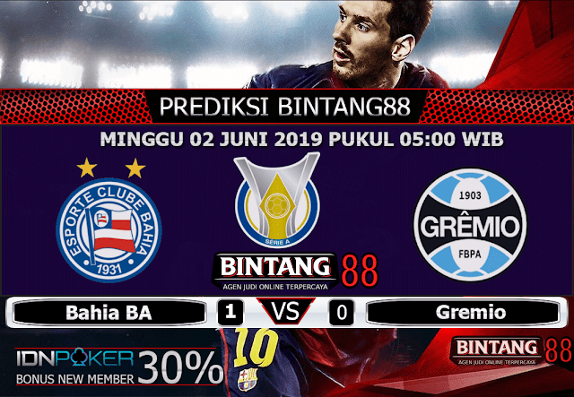 PREDIKSI Bahia BA (N) vs Gremio 02 MEI 2019