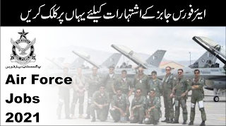 Pakistan Air Force Jobs 2021 Latest Advertisement