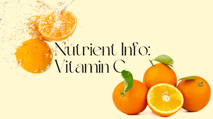 Nutrient Info: Vitamin C