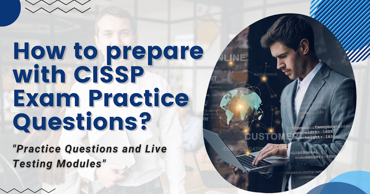 How to prepare with CISPP Exam Practice Questions?