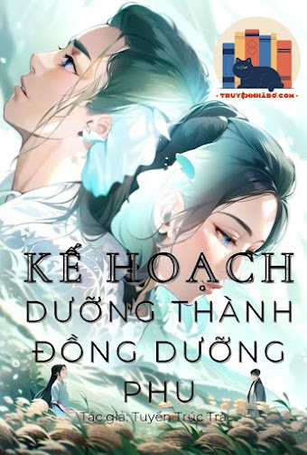 Kế Hoạch Dưỡng Thành Đồng Dưỡng Phu 