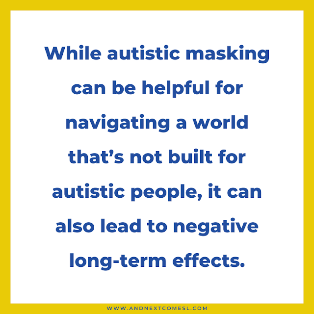 Autistic masking can have long-term negative effects
