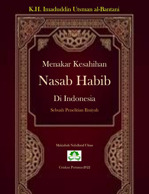 Menakar kesahihan Nasab Habib Di Indonesia