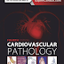 Cardiovascular Pathology 4th Edition