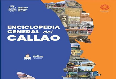 “Enciclopedia general del Callao” reúne la historia, literatura, las costumbres, entre otras manifestaciones culturales, del Primer Puerto