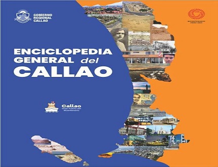“Enciclopedia general del Callao” reúne la historia, literatura, las costumbres, entre otras manifestaciones culturales, del Primer Puerto