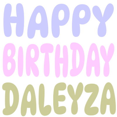 Happy Birthday Daleyza (Sticker)