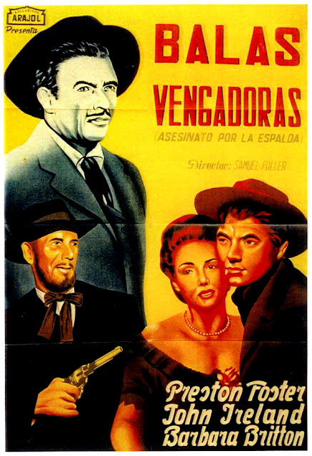 BALAS VENGADORAS (ASESINATO POR LA ESPALDA). Cartel: 70 x 100 cms. España. BALAS VENGADORAS. I Shot Jesse James. 1949. Estados Unidos. Dirección: Samuel Fuller. Reparto: Preston Foster, Barbara Britton, John Ireland, Reed Hadley, J. Edward Bromberg, Victor Kilian, Tom Tyler, Tommy Noonan, Eddie Dunn, Margia Dean, Byron Foulger, Jeni Le Gon, Barbara Woodell, Phil Pine, Robin Short.