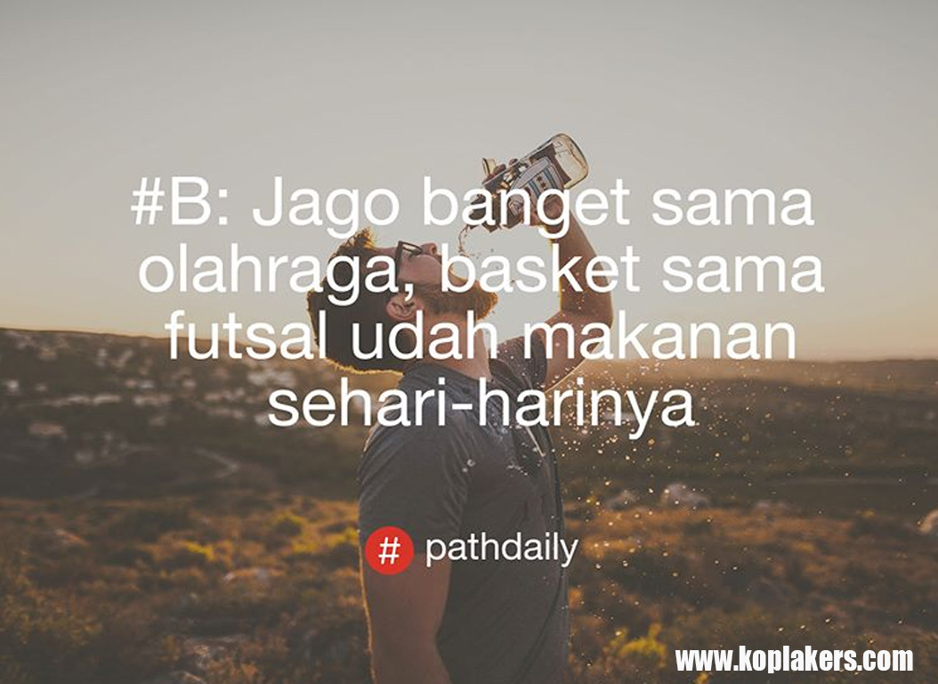 Quotes Futsal  Baper Kata Kata  Mutiara