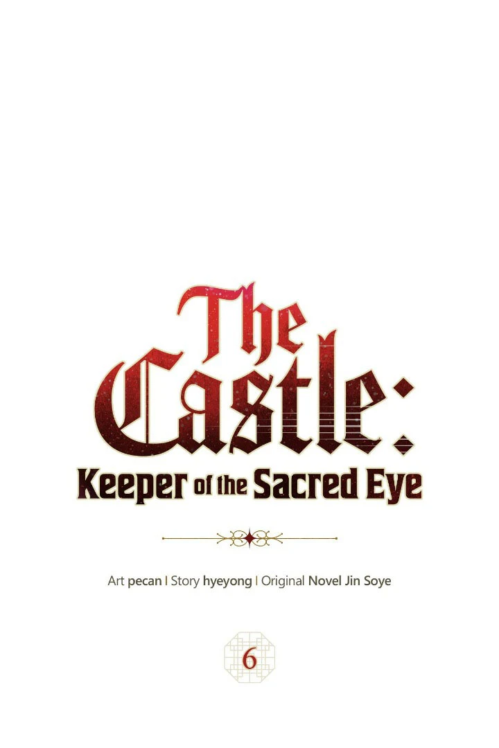 The Castle: Keeper of the Sacred Eye Chapter 6
