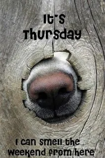 It's Thursday. I can smell the weekend from here itself!