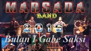 Lirik Lagu Batak - Bulan I Gabe Saksi - Marsada Band