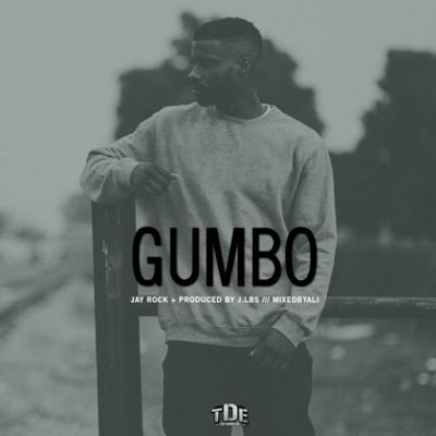 Nova Música: Jay Rock – Gumbo [Download Track] 