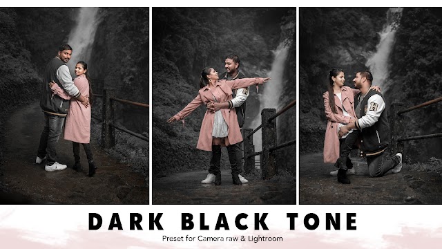 Dark Black Preset for Pre wedding Photos - Camera Raw filter 2022