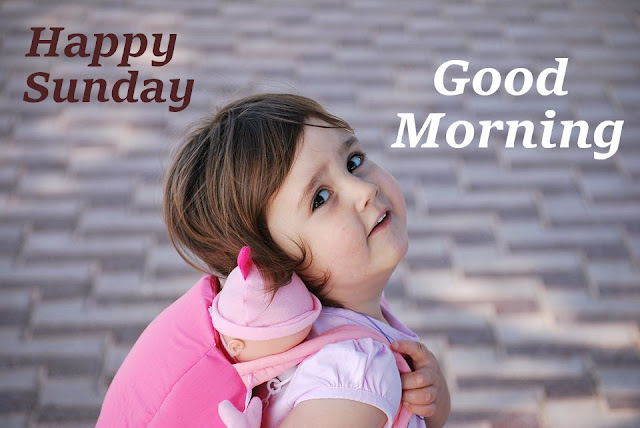 Good Morning Happy Sunday Cute Baby