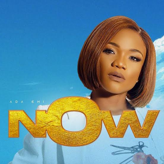 Now by Ada Ehi