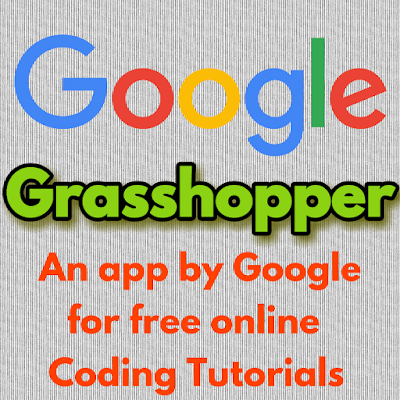 Grasshopper app by Google-Learn JavaScript coding online free